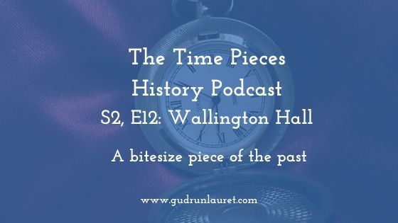 Time Pieces History: S2, E12: Wallington Hall