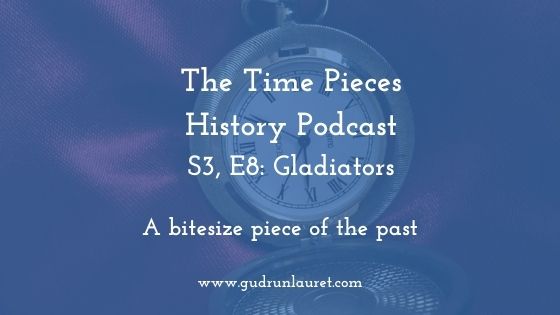 Time Pieces History: S3, E8: Gladiators