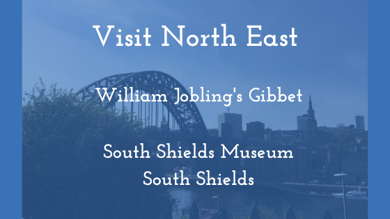 Visit North East: William Jobling’s Gibbet
