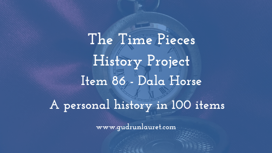 Time Pieces History Project Item 86: The Dala Horse