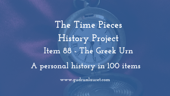Time Pieces History Project Item 88: The Greek Urn